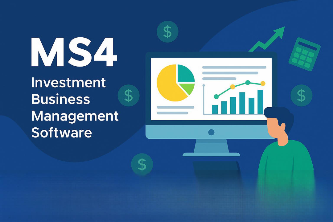 Investment Business Management Software (MS4)